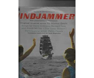 div. Künstler - WINDJAMMER / Louis Rochemont`s / First presentation in Cinemiracle / Original musical score by Morton Gould / Songs by Terry Gilkyson, Richard Dehr and Frank Miller ( The Easy Riders ) Participating Artist: Pablo Casals / Orchestra conducted by Jack Shaindlin / PHILIPS # BBL 7250 /Bildhülle / Deutsche Pressung / 12" Vinyl Langspiel Schallplatte