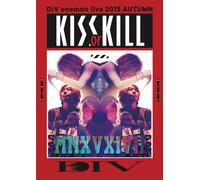 Div Oneman Live 2015 Autumn Kiss Or Kill [Dvd]