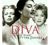 DIVA ~ 30 Great Prima Donnas