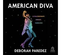 Diva américaine : extraordinaire, indiscipliné, fabuleux