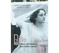 Diva: Defiance And Passion In Early Italian Cinema (Paperback Book W/ Dvd)