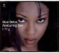 Diva Deluxe Ft Dee - I Try [Import]