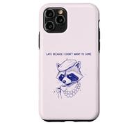 Diva Raccoon est en Retard Parce Que Je ne voulais Pas Venir Coque pour iPhone 11 Pro