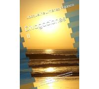 Divagaciones II: Una antología de mujeres dominicanas lesbianas, bisexuales y queer/ An Anthology by Dominican Lesbian, Bisexual and Queer Women