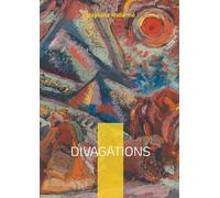 Divagations: Fragments poétiques et réflexions esthétiques sur la poésie moderne et le symbolisme