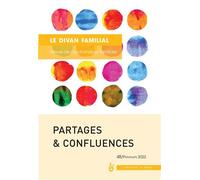 Divan Familial N°48. Partages et confluences - Anne Loncan - In Press Eds - broché - Revue