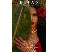 DIVANI: A Caribbean Symphony Born Of Moonlight And Fire