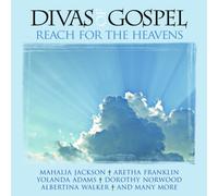 Divas of Gospel: Reach for The Heavens