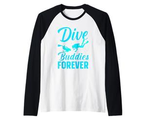 Dive Buddies Forever Funny Scuba Dives Diver Diving Manche Raglan