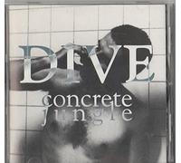 DIVE - DIVE Concrete Jungle 1993