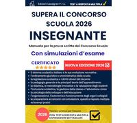 Diventare Insegnante - Concorso Scuola Aggiornato - Manuale Unico per la Prova Scritta del Concorso Scuola per Docenti: Teoria e Pratica per l'Esame. ... Due libri in uno. Edizione Premium