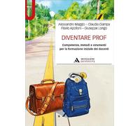 Diventare Prof. Competenze, metodi e strumenti per la formazione iniziale dei docenti