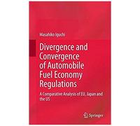 Divergence And Convergence Of Automobile Fuel Economy Regulations