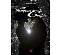 Divergence dans le couple ArfontaineArfontaine (Auteur)