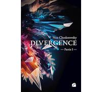 Divergence - Partie 1