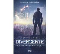 Divergente raconté par Quatre