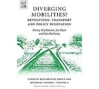 Diverging Mobilities, Current Research in Urban and Regional Studies