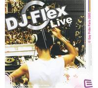 Divers, Artistes - DJ Flex Live @Gay Pride Paris 2005
