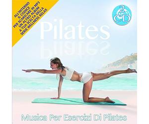 Divers Artistes - Pilates -Musica Per Esercizi Di Pilates 2 Cd Audio Wellness Relax