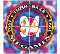 DIVERS ARTISTES - TCM SHAWN CHRISTOPHER ROBIN S. ETC... - Various - Turn Up The Bass • Megamix 1994