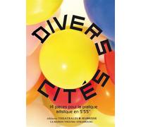 Divers cités 14 pieces pour la pratique artistique en 5'55'' - Collectif - Theatrales Eds - broché - Théâtre jeunesse