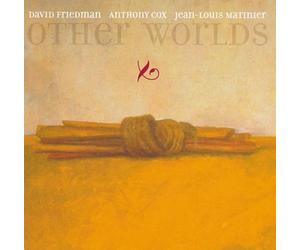 Divers - Friedman, Cox, Martinier : Other Worlds