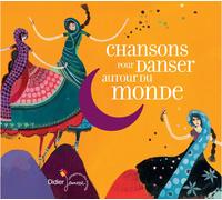 Chansons pour danser autour du monde (CD) E