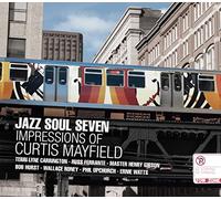Divers – Jazz Soul Seven : Impressions of Curtis Mayfield – Import – Challenge