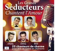 Divers - Les grands séducteurs chantent l'amour