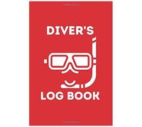 Divers Log Book: Scuba Diving Log Book, 110 Pages To Track & Record 100 + Dives, Scuba Diving Essentials For Diving Lovers And A Great Gift Idea For Men And Women(Scuba Log Book Mini Size 6x9)