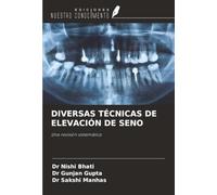 DIVERSAS TÉCNICAS DE ELEVACIÓN DE SENO: Una revisión sistemática