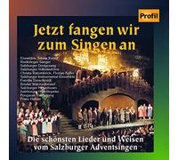 Diverse (Adventsingen Sbg) - Jetzt Fangen Wir Zum Singen An