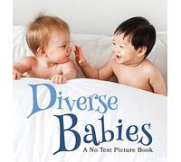 Diverse Babies, A No Text Picture Book