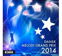 diverse - CD Dansk Melodi Grand Prix 2014 (Eurovision Vorentscheid Dänemark)