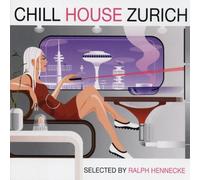 Diverse - Chill House Zürich [Import]