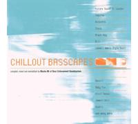 Diverse (Dancefloor) - Chillout Basscapes