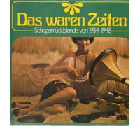 Diverse - Das waren Zeiten - Schlagerrückblende von 1934-1948 / 85 336 XBU