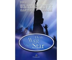 Diverse - Dein Weg zum Star - Der Ultimative Casting Coach