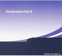 Diverse - Destination Out II"|"Vari-Destination Out