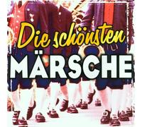 Diverse - Die Schönsten Märsche [Import]
