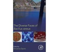 Diverse Faces Of Bacillus Cereus Vincenzo Savini, (Auteur)