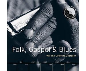 Diverse - Folk Blues & Gospel: Will The Circle Be Unbroken