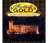 Diverse (Folk Schottland) - Scottish Gold-Piping Tradition [Import]