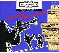 Diverse (Folk Schweden) - Svensk Jazzhistoria Vol 5 1943-1947-Jazzen Anfaller