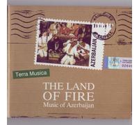Diverse (Folk) - The Land Of Fire: Music Of Azerbaijan