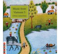 Artistes divers – Music From Vietnam 3 – Ethnic Minorities – Caprice