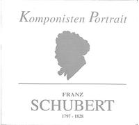 Diverse - Franz Schubert: Komponisten Portrait