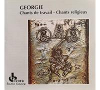 Diverse - Georgie : Chants de travail - Chants religieux