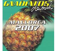 Diverse - Gnadenlos Deutsch Spezial: Mallorca 2007