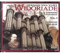 Diverse - Herman Van Vliet: Widoriade; 10 Symphonies Pour Orgue Vol. 1